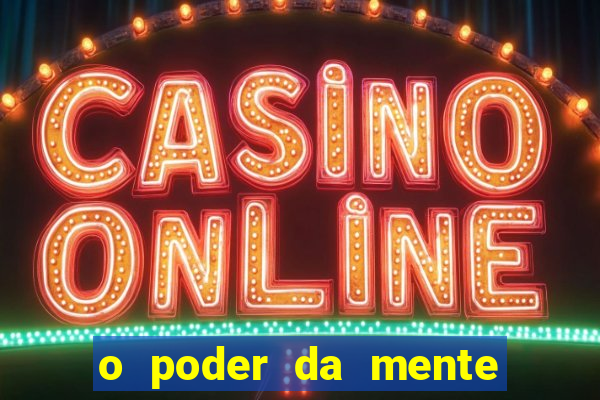 o poder da mente para ganhar na loteria